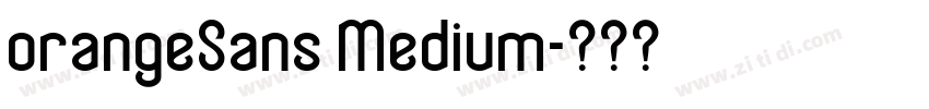 orangeSans Medium字体转换